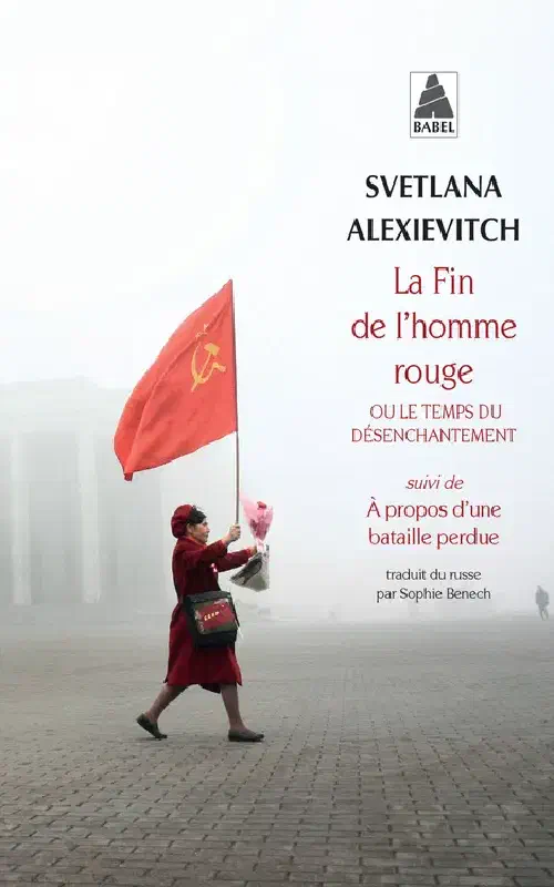 Couverture de 'La fin de l’homme rouge' de Svetlana Alexievitch